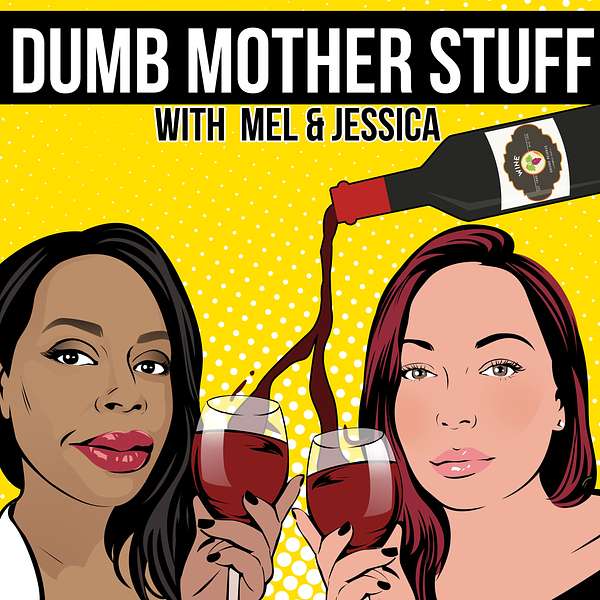 Dumb Mother Stuff Podcast Artwork Image