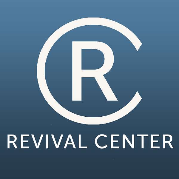 Revival Center   Podcast Artwork Image