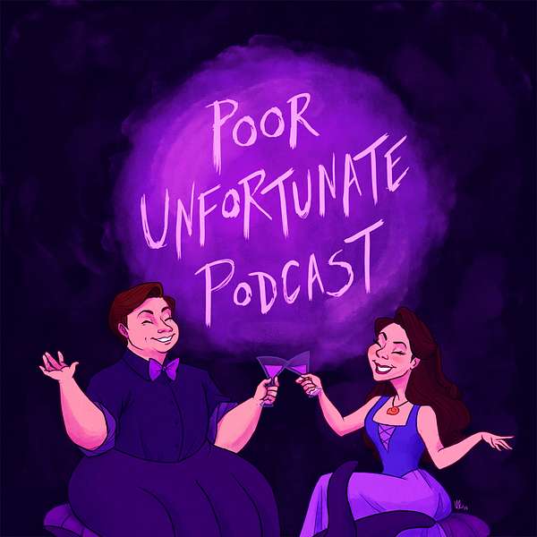 Poor Unfortunate Podcast: A Disney Podcast For Grown Ups Podcast Artwork Image