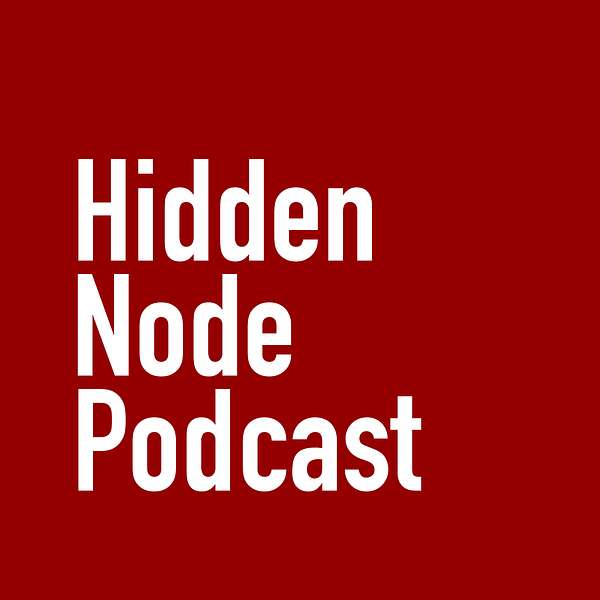 Hidden Node Podcast Artwork Image