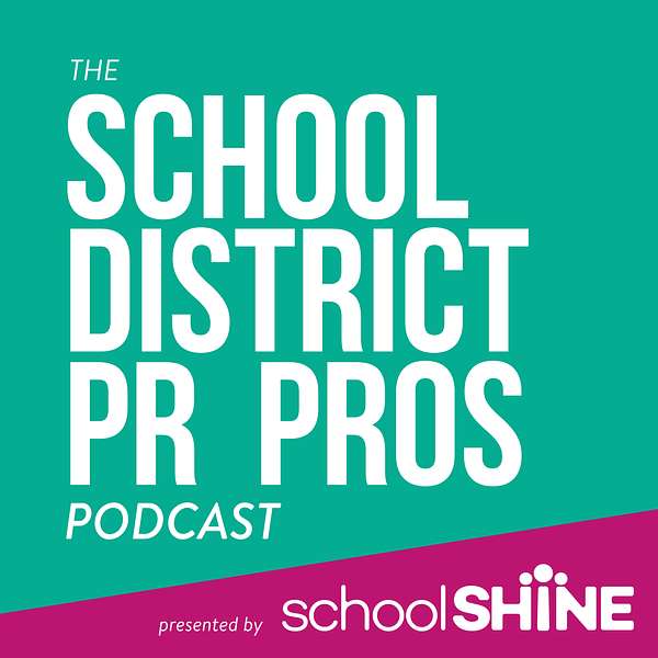 The School District PR Pros Podcast Podcast Artwork Image
