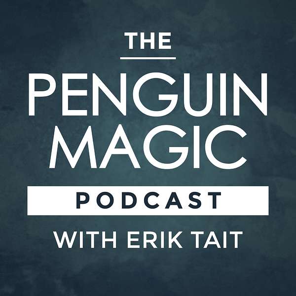 Penguin Magic Podcast Podcast Artwork Image