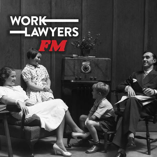 WorkLawyersFM Podcast Artwork Image