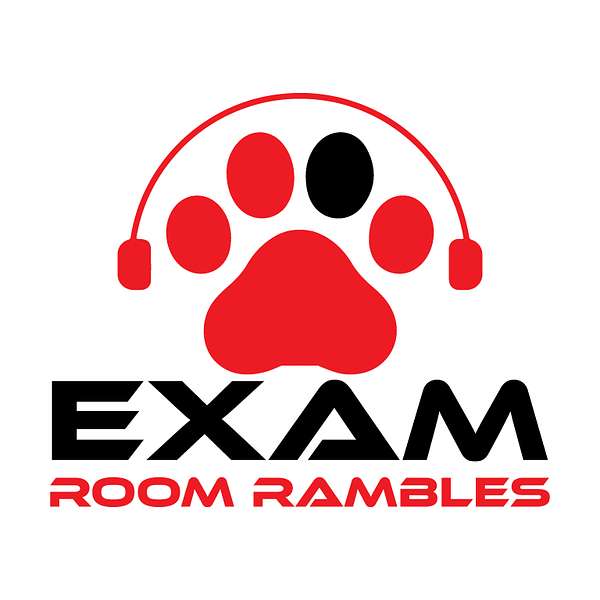 Exam Room Rambles Podcast Artwork Image