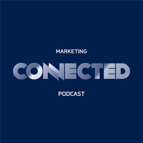 Marketing Connected Podcast Artwork Image