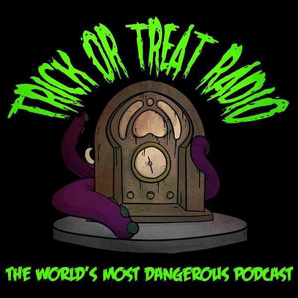 Trick or Treat Radio Podcast Artwork Image