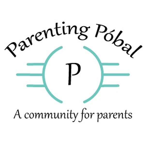 Parenting Pobal Podcast Artwork Image