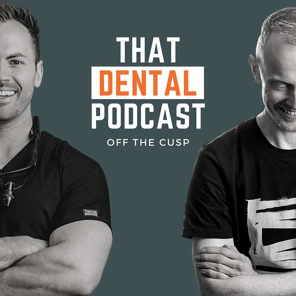 That Dental Podcast: Off the Cusp Podcast Artwork Image