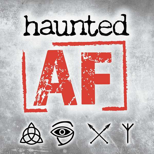 HauntedAF Podcast Artwork Image