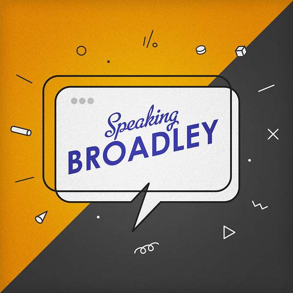 Speaking Broadley Podcast Artwork Image