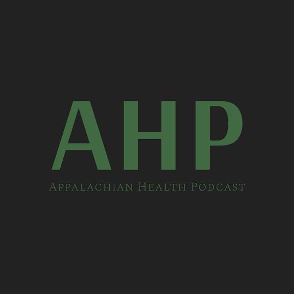 Appalachian Health Podcast Podcast Artwork Image