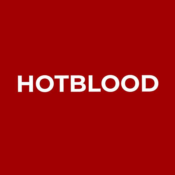 HotBlood Podcast Artwork Image