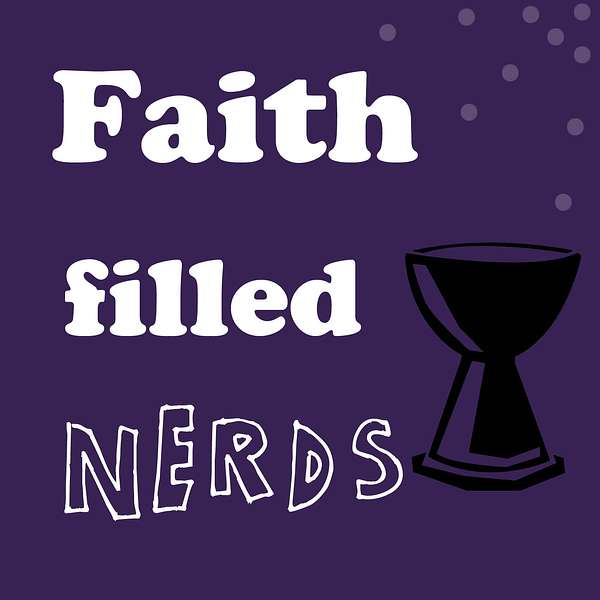 Faith Filled Nerds Podcast Artwork Image