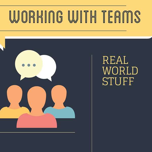 Working with teams Podcast Artwork Image