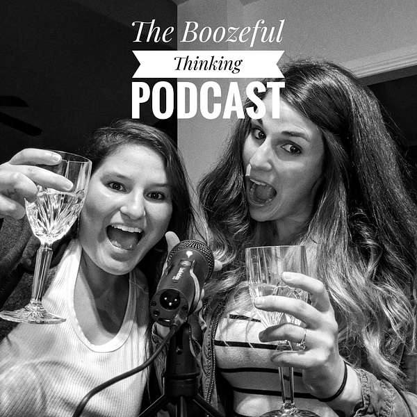 The Boozeful Thinking Podcast Podcast Artwork Image