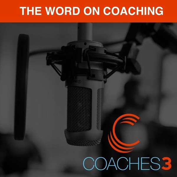 The Word on Coaching  Podcast Artwork Image