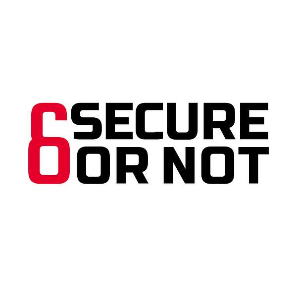 Secure or Not Podcast Artwork Image