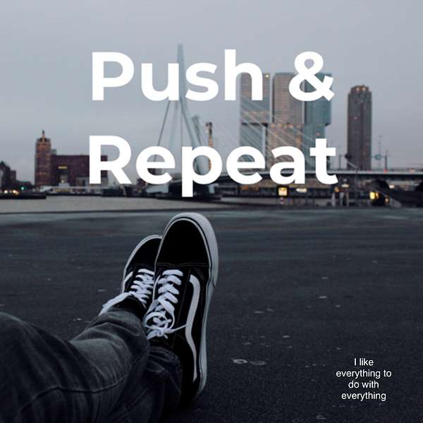 Push & Repeat Podcast Artwork Image