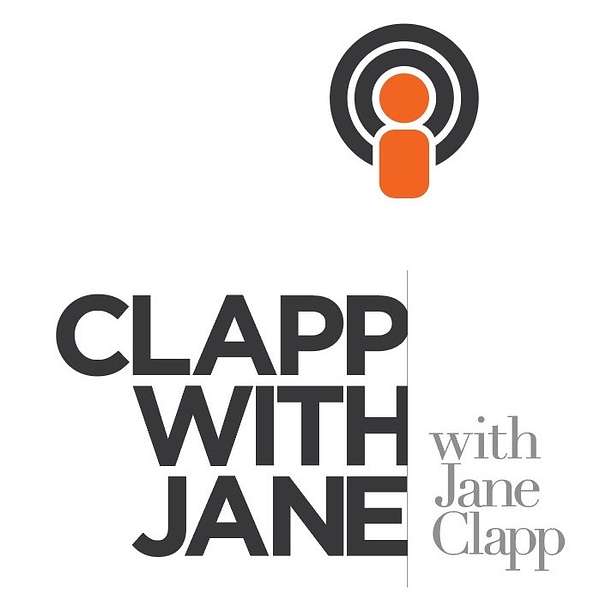 Clapp with Jane with Jane Clapp Podcast Artwork Image