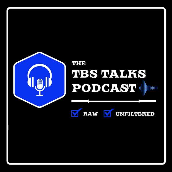 The TBS Talks Podcast Podcast Artwork Image