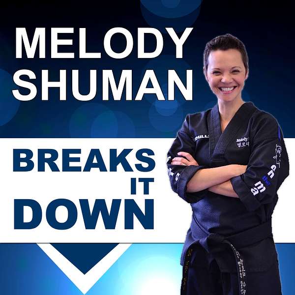 Melody Shuman Breaks it Down Podcast Artwork Image