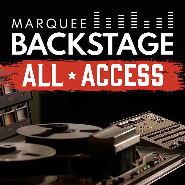 Marquee Backstage All-Access Podcast Podcast Artwork Image