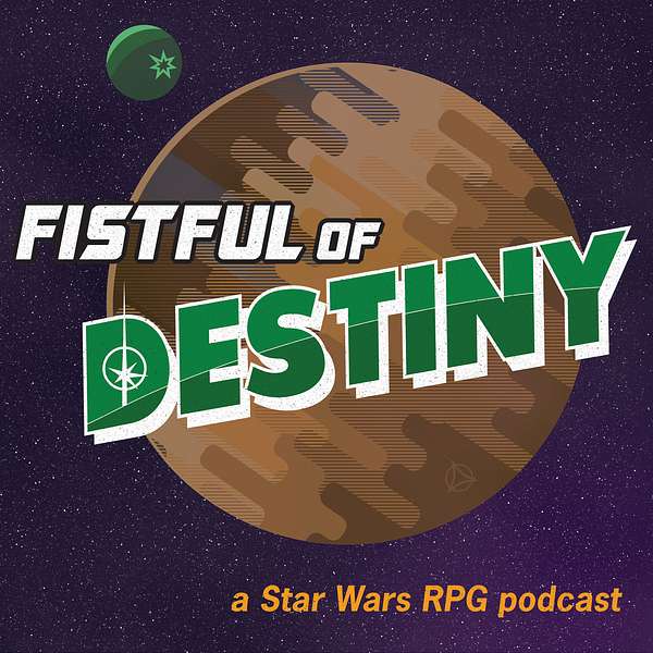 Fistful of Destiny Podcast Artwork Image
