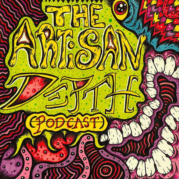 The Artisan Depth Podcast Podcast Artwork Image