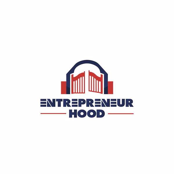 Entrepreneurhood  Podcast Artwork Image
