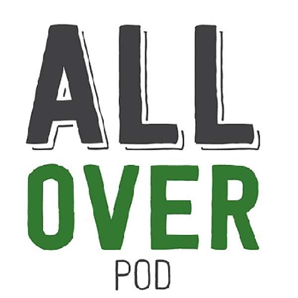 All Over Podcast Artwork Image