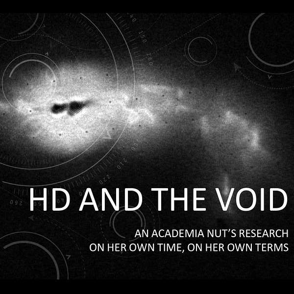HD and the Void Podcast Artwork Image