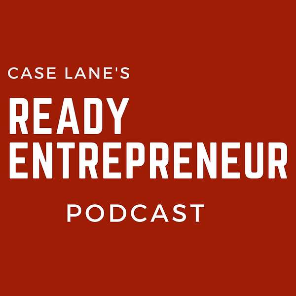 The Ready Entrepreneur Podcast Podcast Artwork Image