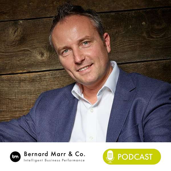 Bernard Marr's Future of Business & Technology Podcast Podcast Artwork Image