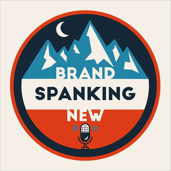 Brand Spanking New Podcast Podcast Artwork Image
