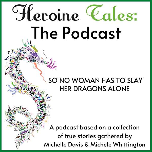 Heroine Tales: The Podcast Version Podcast Artwork Image