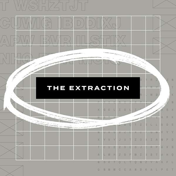 The Extraction Podcast Artwork Image