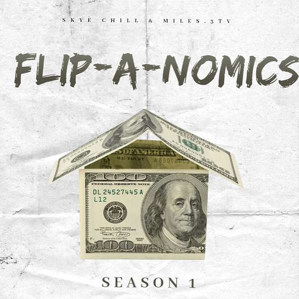 Flip-A-Nomics  Podcast Artwork Image
