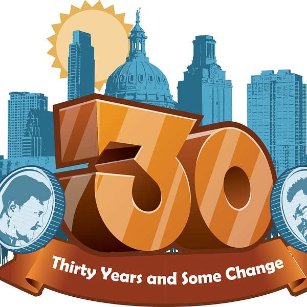 30 Years and Some Change Podcast Artwork Image