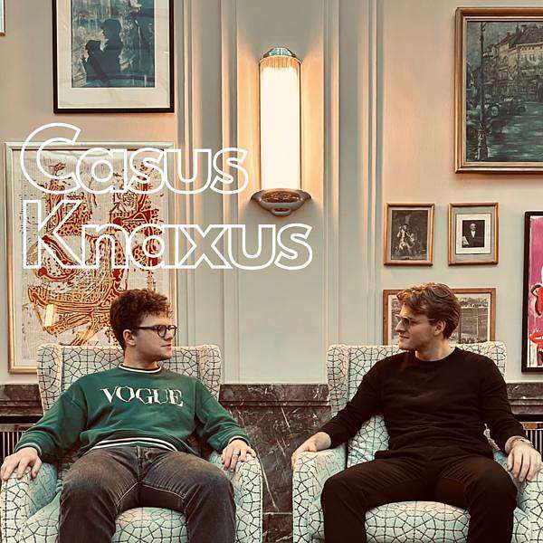 Casus Knaxus mit Constantin und Felix Podcast Artwork Image
