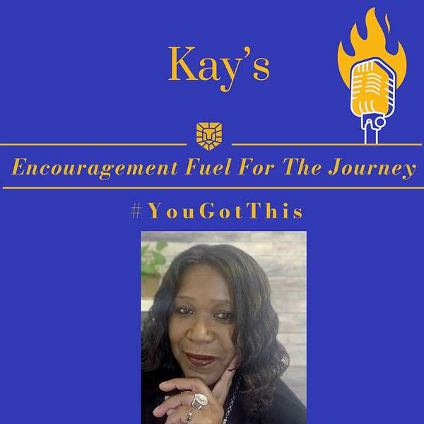 Encouragement, Fuel for the Journey Podcast Artwork Image