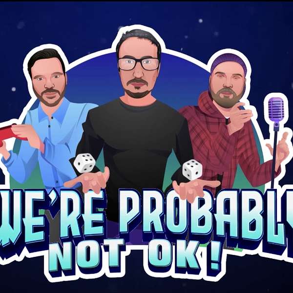 We're Probably Not Monsters! Podcast Artwork Image