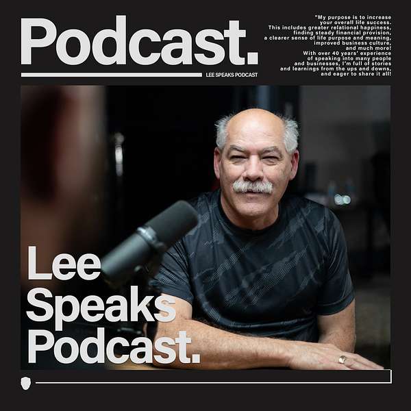 Lee Speaks Podcast Podcast Artwork Image