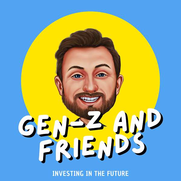 Gen-Z and Friends  Podcast Artwork Image