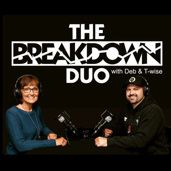 The Breakdown Duo Podcast Artwork Image