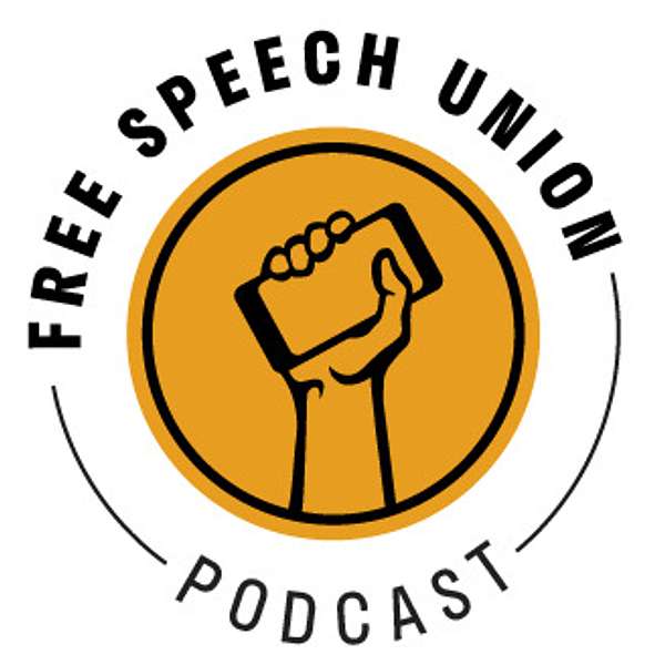Free Speech Union's Podcast Podcast Artwork Image