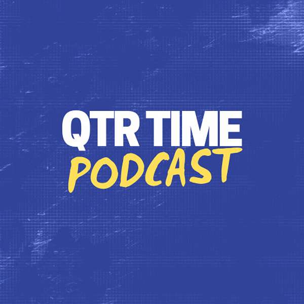 Qtr Time Podcast Podcast Artwork Image