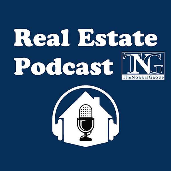 The Norris Group Real Estate Podcast Podcast Artwork Image