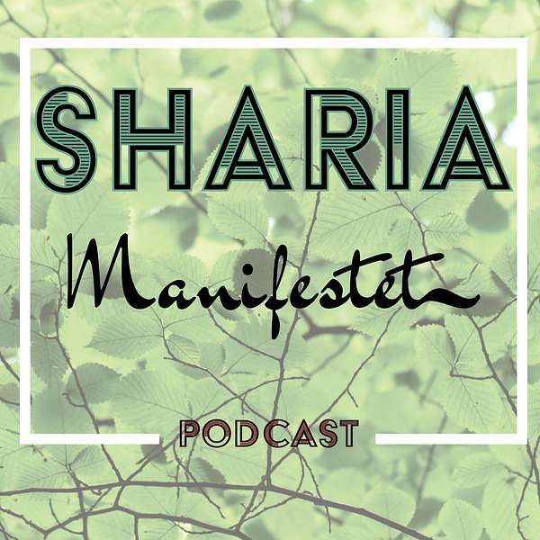 Sharia Manifestet Podcast Artwork Image