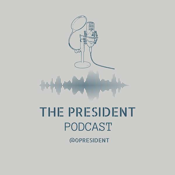 The President Podcast Podcast Artwork Image