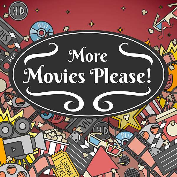 More Movies Please! Podcast Artwork Image